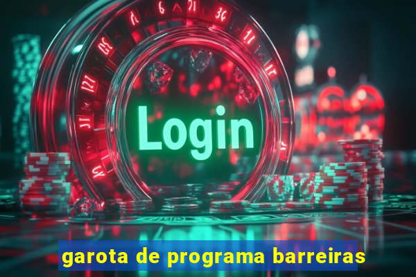 garota de programa barreiras